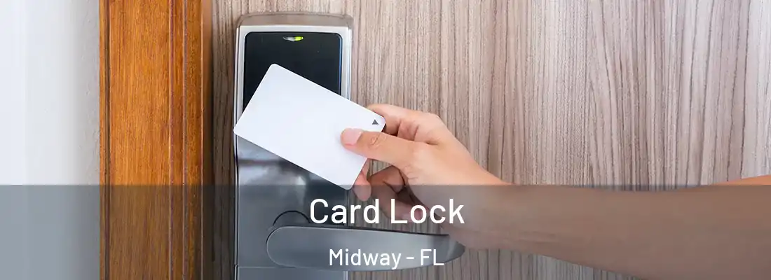  Card Lock Midway - FL