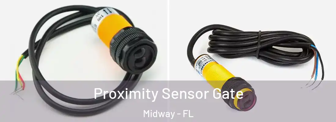  Proximity Sensor Gate Midway - FL
