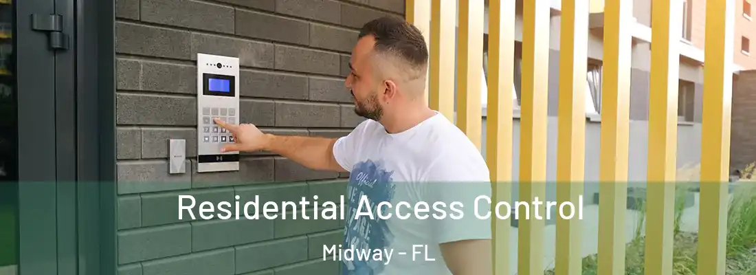  Residential Access Control Midway - FL