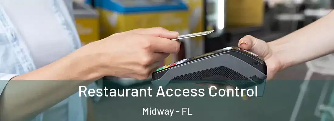  Restaurant Access Control Midway - FL