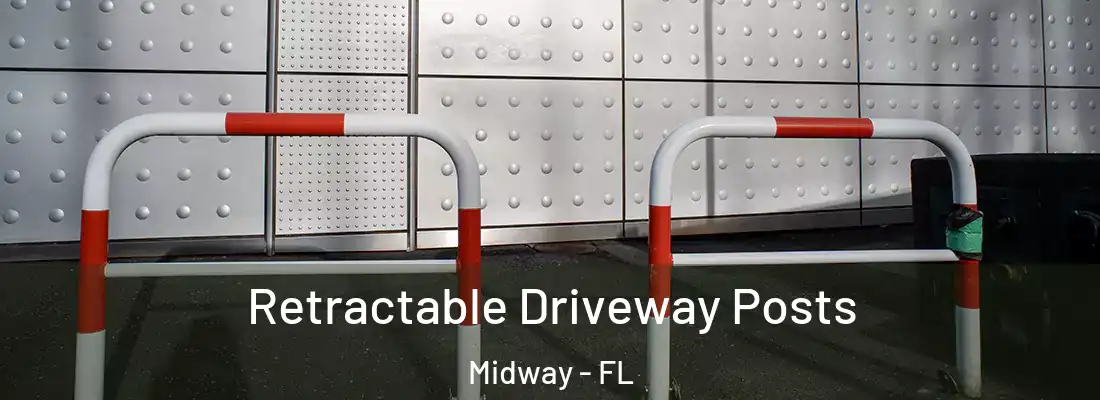  Retractable Driveway Posts Midway - FL