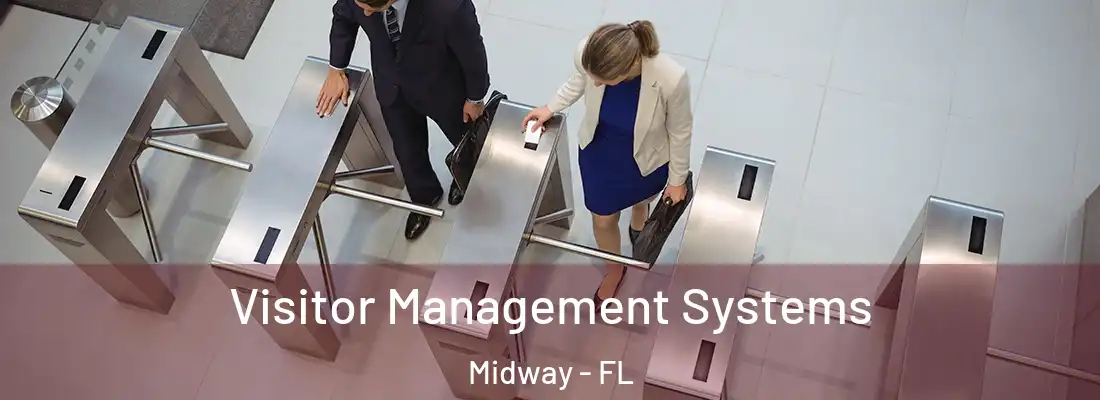  Visitor Management Systems Midway - FL