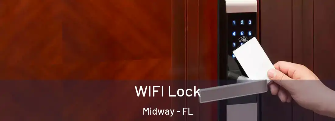  WIFI Lock Midway - FL